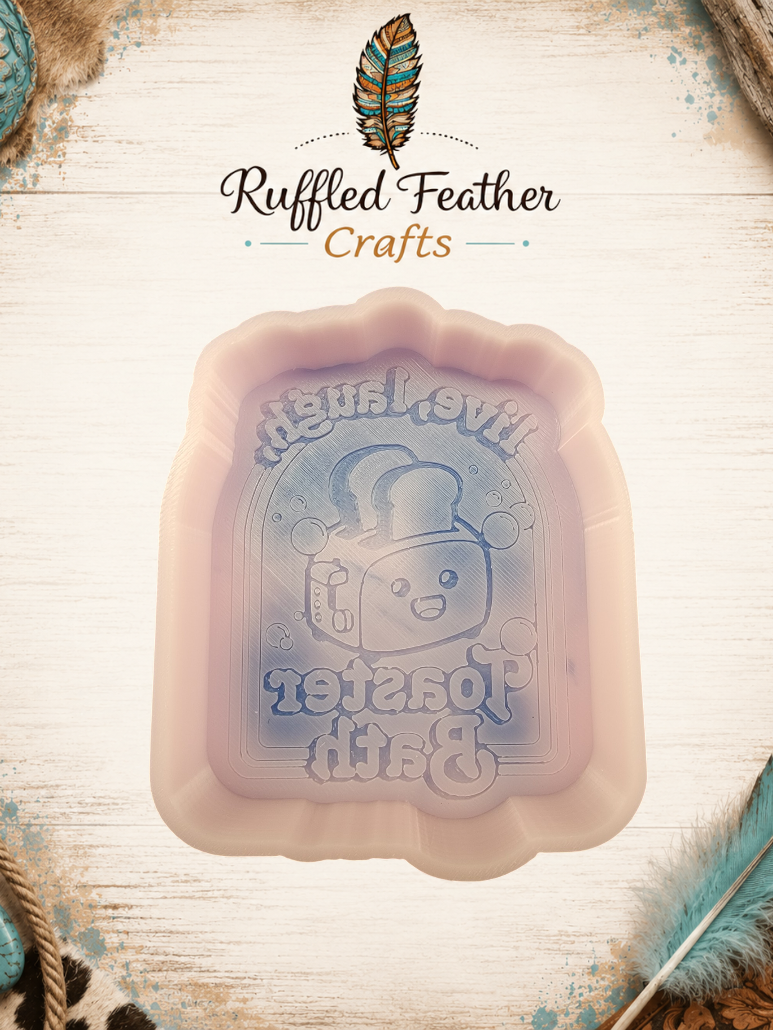 Live, Laugh, Toaster Bath Freshie Mold
