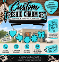 Custom Freshie Charm Set