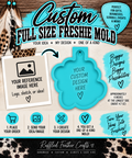 Custom Full Size Freshie Mold