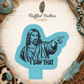 Jesus, I Saw That Freshie Mold