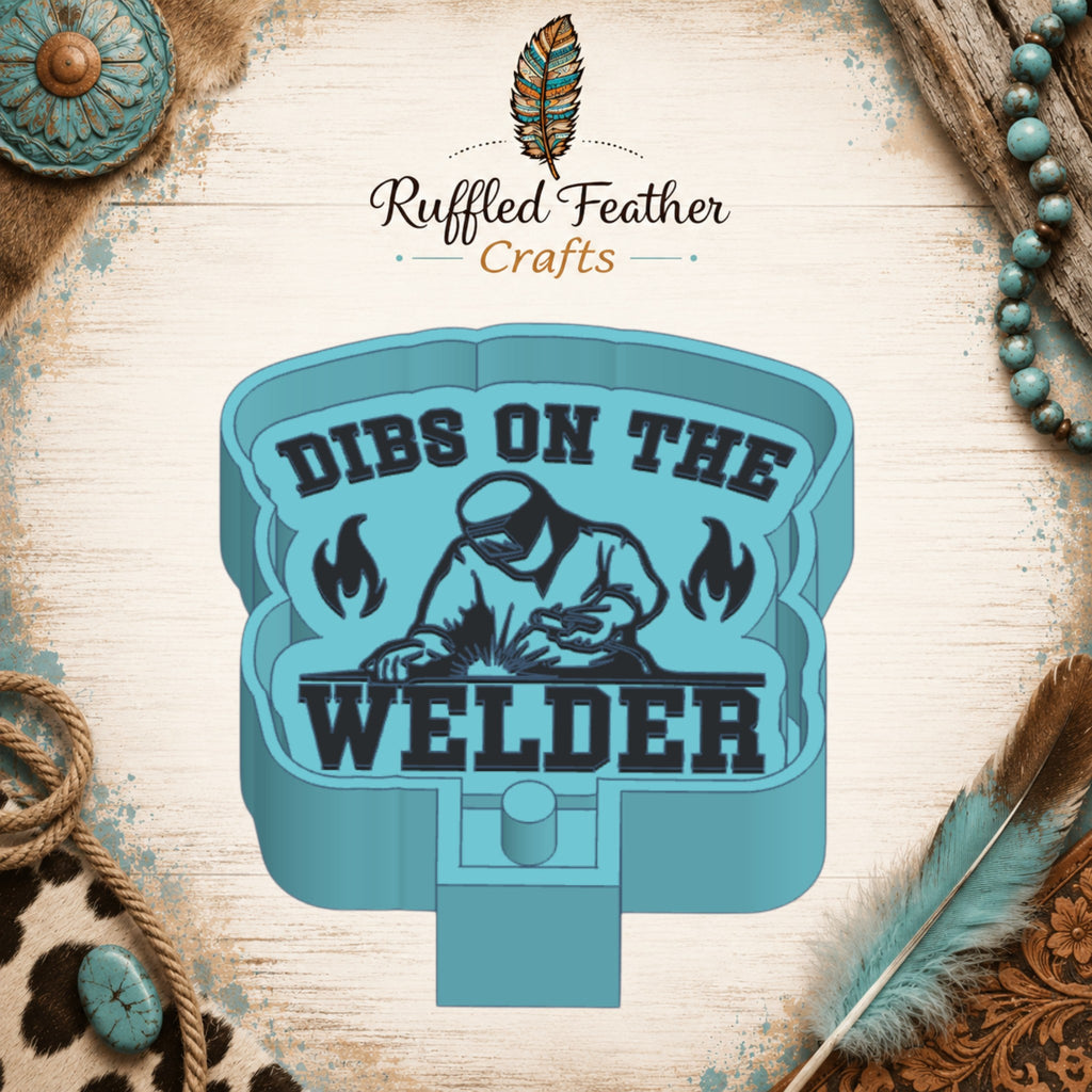 Dibs on the Welder Freshie Mold