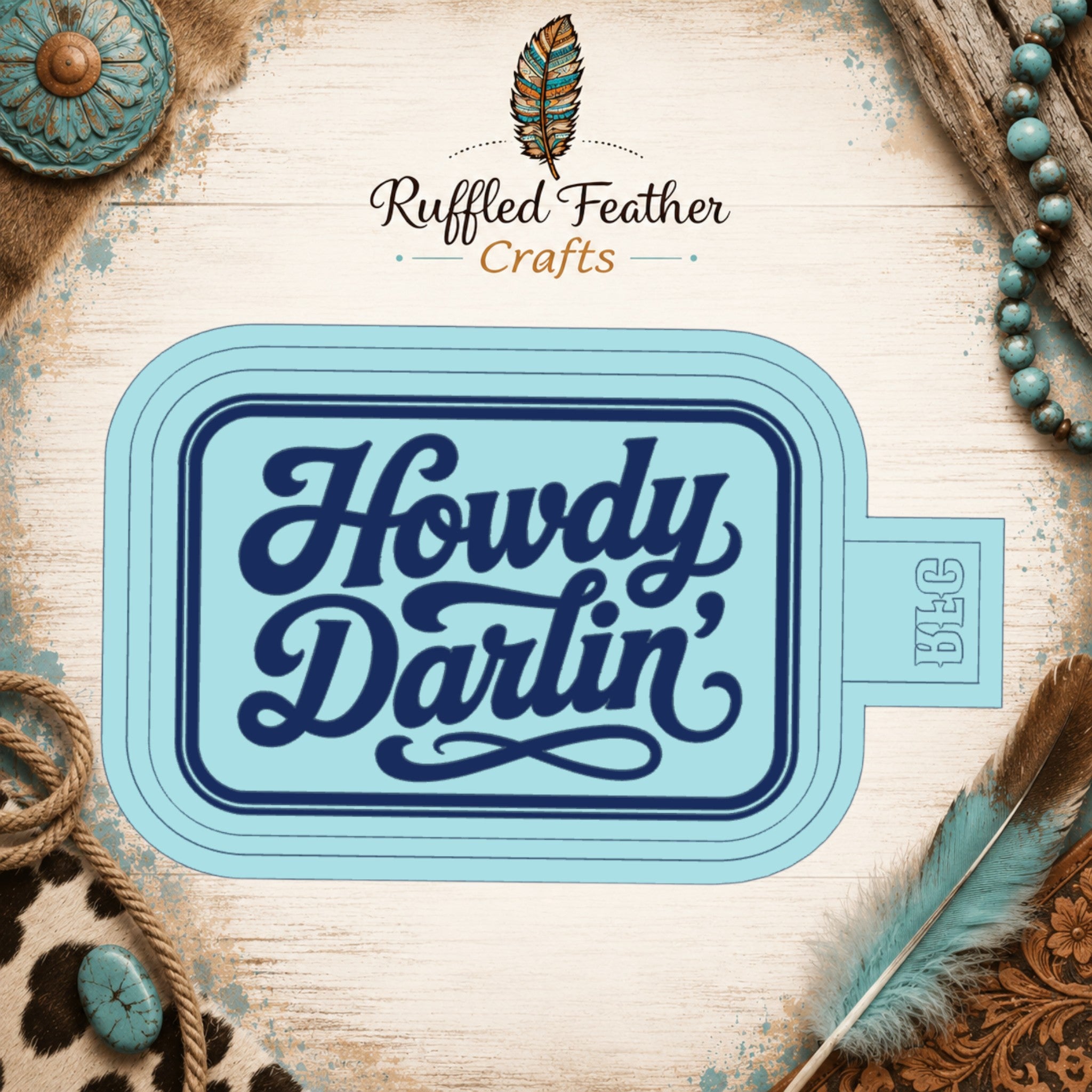Howdy Darling Freshie Mold