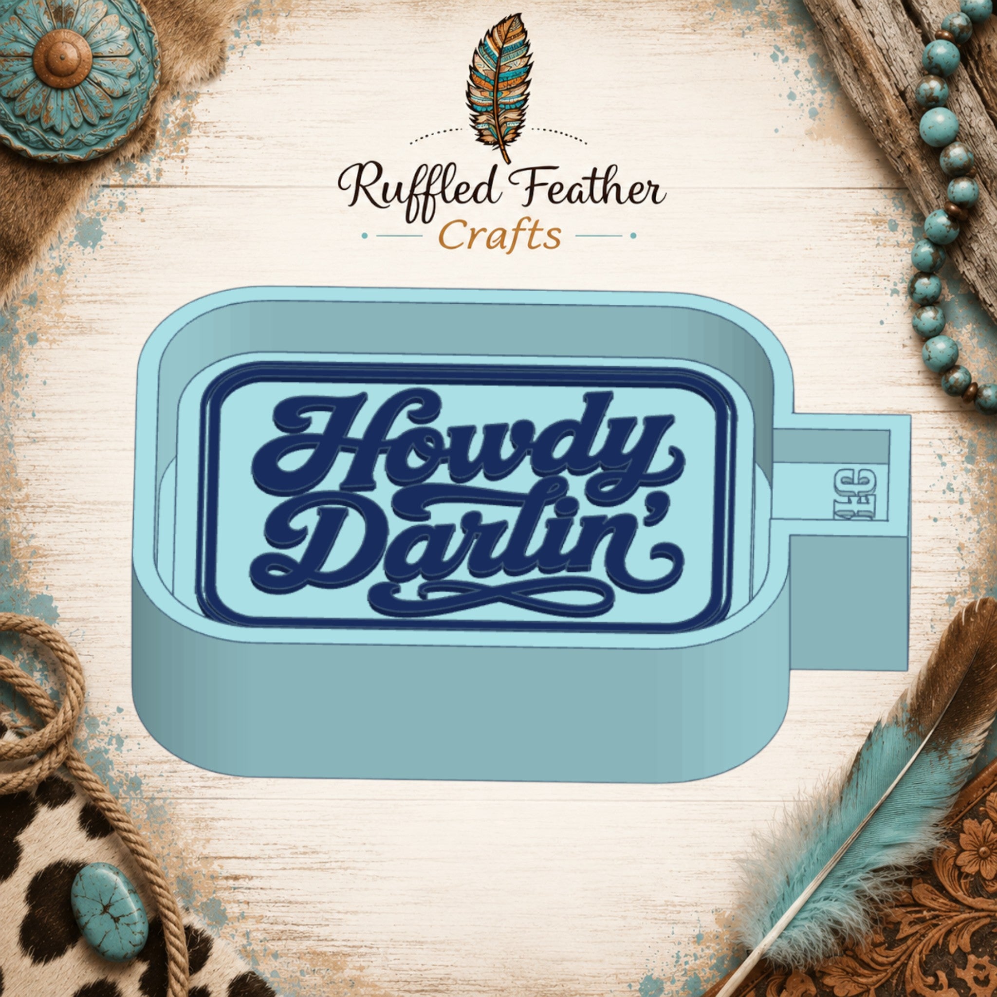 Howdy Darling Freshie Mold