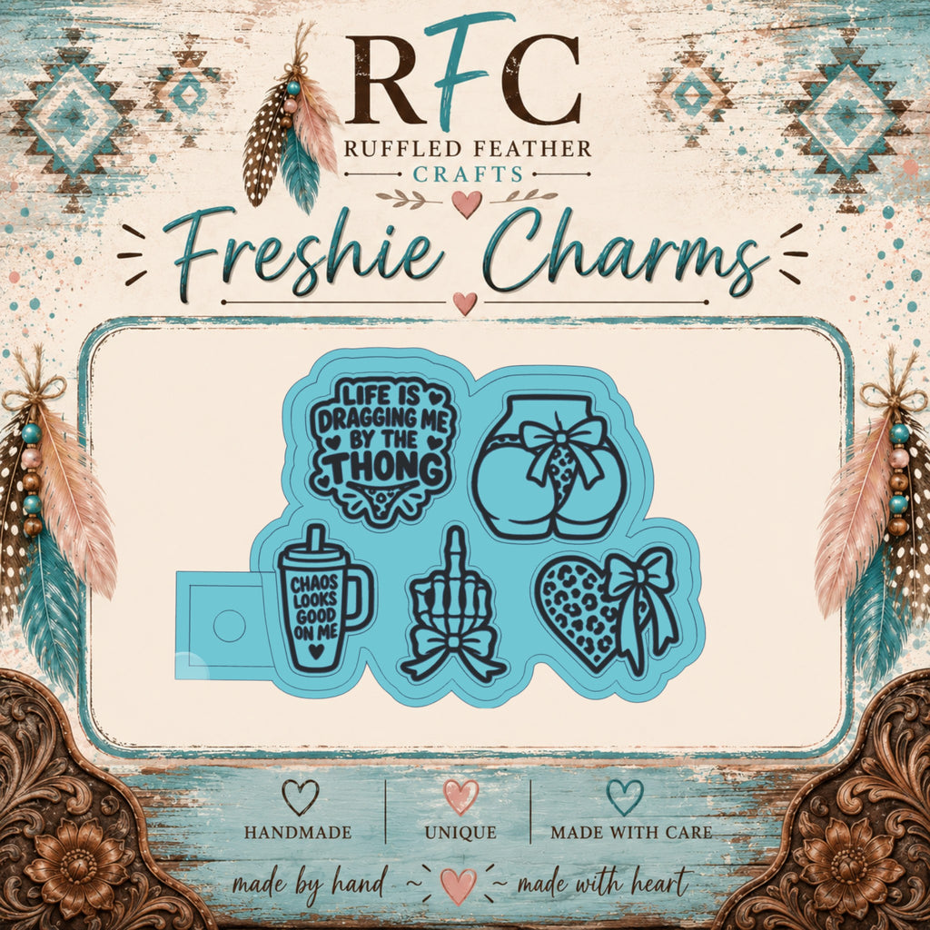 Life is Dragging Me By The Thong | Finished & Scented Freshie Charm Set