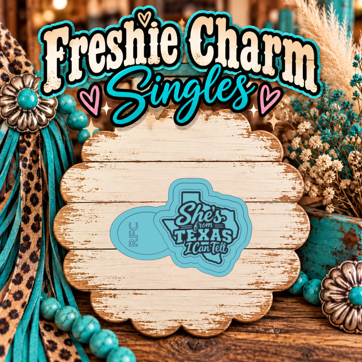 She’s from Texas I Can Tell | Silicone Freshie Charm Single Mold
