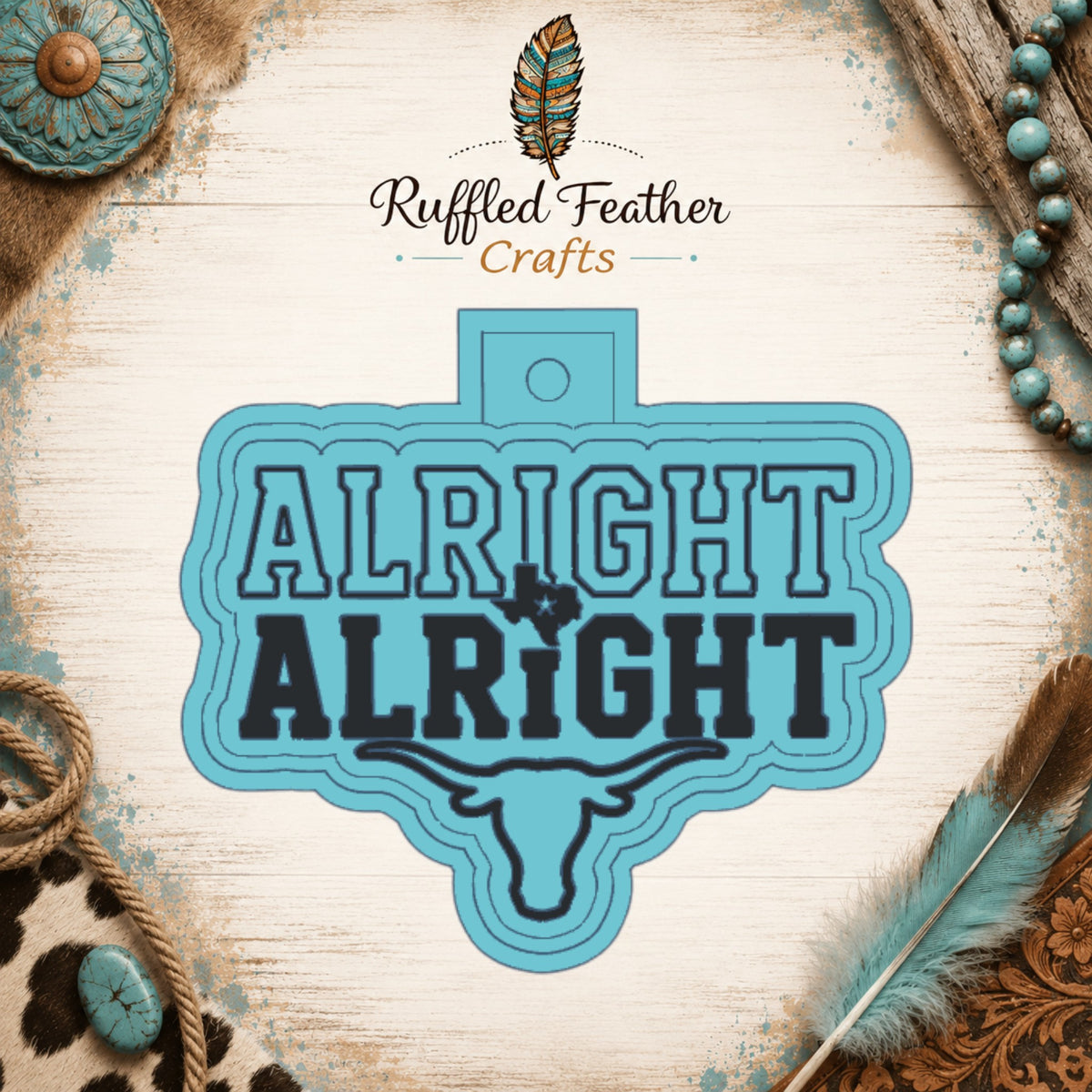 Alright Alright Alright | Silicone Freshie Mold