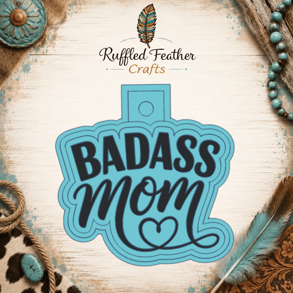 Badass Mom Freshie Mold