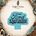 Ford Fuckin Ranger | Silicone Freshie Mold