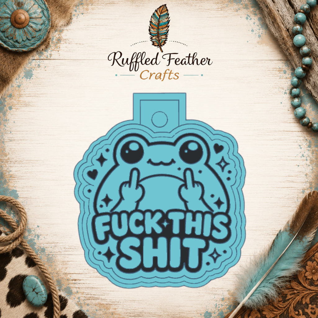 Frog Fuck This Shit Freshie Mold