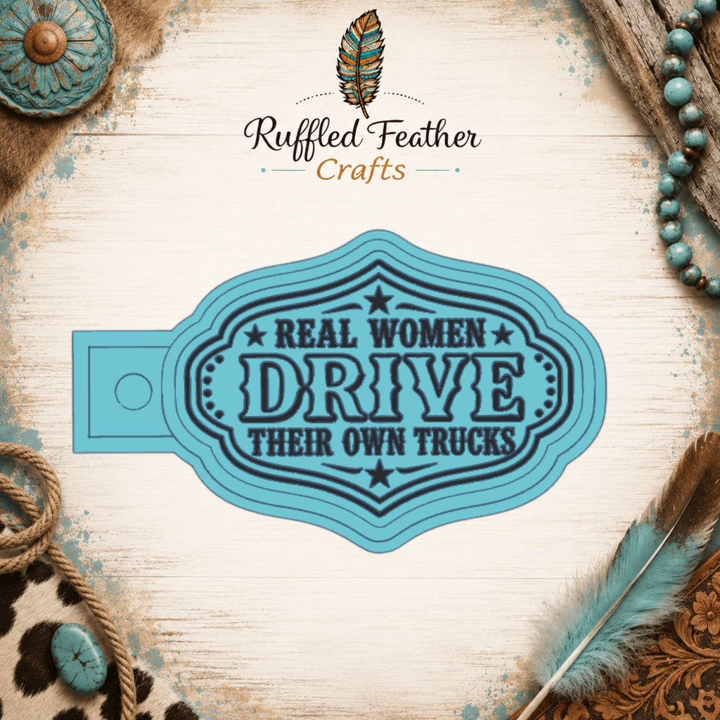 Real Women Drive Their Own Trucks Freshie Mold