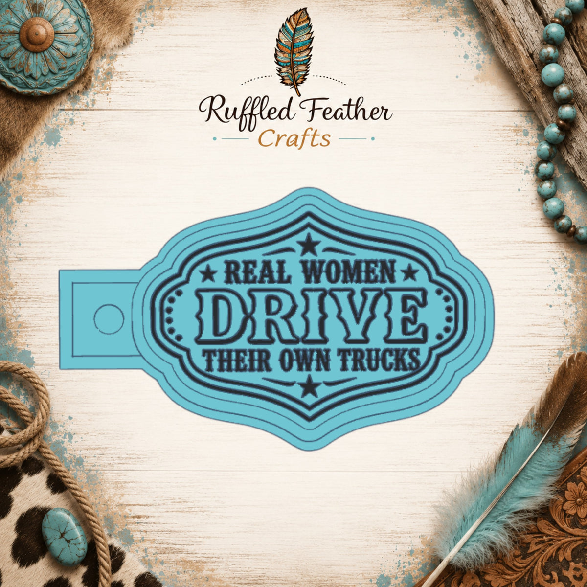 Real Women Drive Their Own Trucks Freshie Mold